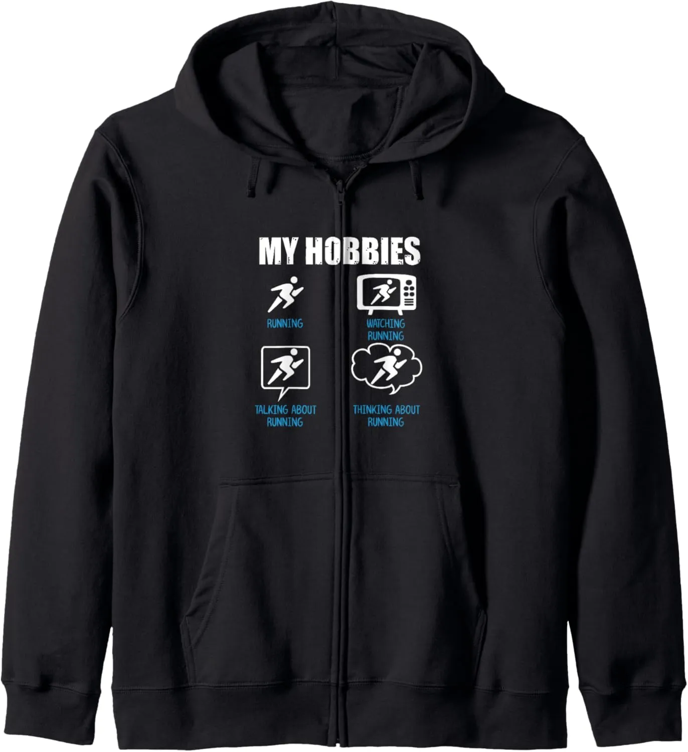 | Talking Watching Thinking About Running Zip wildlife practically fanner celebrate horizontal Hoodie My Hobbies Running 