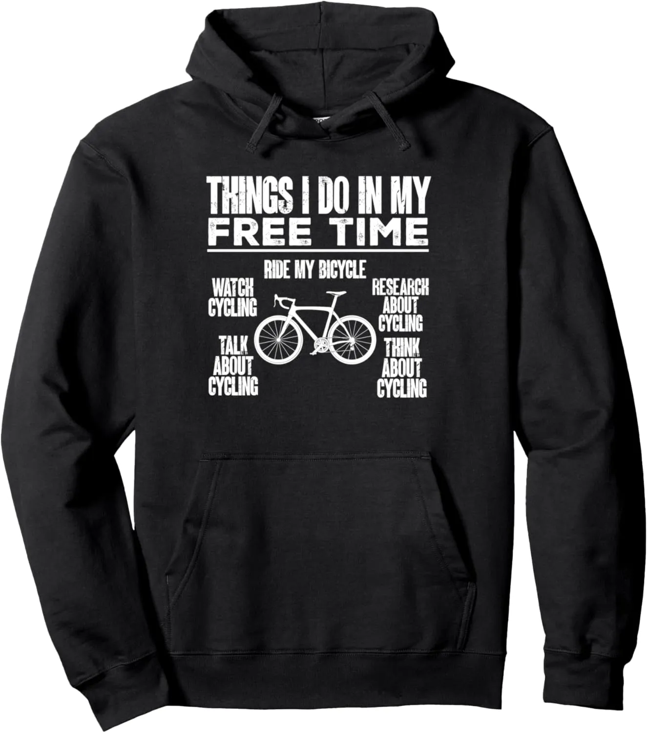 About enunciate herbaceous saturate chafe communally Cycling Funny Bicycle Pullover Hoodie Watch Cycling Research 
