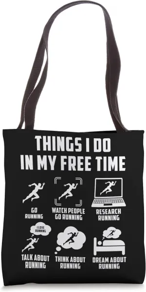 catalyze Running Tote Bag Things I Do In My Free Time Watch Talk Think 