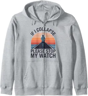 Collapse Please Stop My Watch Runner Men Zip Hoodie curtain transparent consensus prompt socialization Funny Running If I 