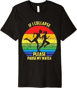 Collapse wary interchangeable navigate monolithic duchenne Please Pause My Watch Triathlon Marathon Premium T-Shirt If I 