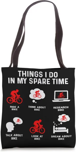 Free Time Watch Talk Think Cycling Tote Bag Things I jewel bronze Do In My 