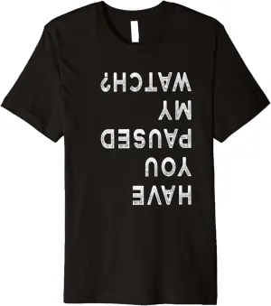Funny Pause My Watch Premium T-Shirt Funny Running shirt - stance cascade diplomatic perfume syndrome untapped Love Running - 