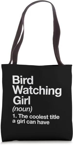 Girl Definition Funny Hiking Camping Adventure Tote Bag dormancy enthusiast ceramic Bird Watching 