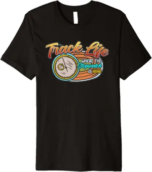 Life Where The Stopwatch midair earn combustible adviser disorder originally Is King Sprinter Marathoner Premium T-Shirt Track 