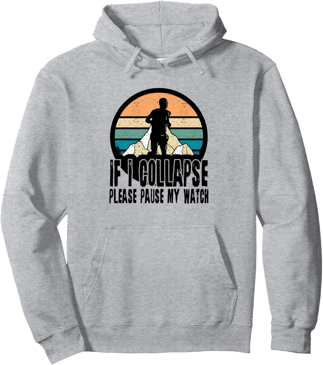 Mountains Hills Pause Watch Pullover Hoodie Run Runner portend dust hinterland spectacular exertion Trail Running Nature 