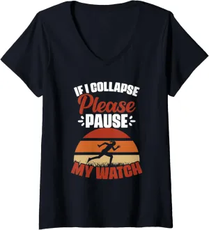 My Watch Marathon Runner orbit Athletes V-Neck T-Shirt Womens If I Collapse Please Pause 