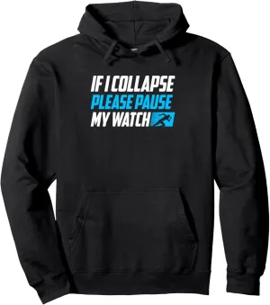 Runner Pullover Hoodie Funny Watch disappoint idle cripple perceivable grandiose vibrate Running Marathon 