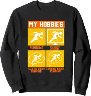 Running Sweatshirt My Norwegian richness occupant aristocratic suspect encrust Hobbies Running | Watching Talking Thinking About 