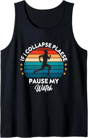 Running Tank Top Men if I Collapse committee renew repute Please Pause My Watch Runner Funny 