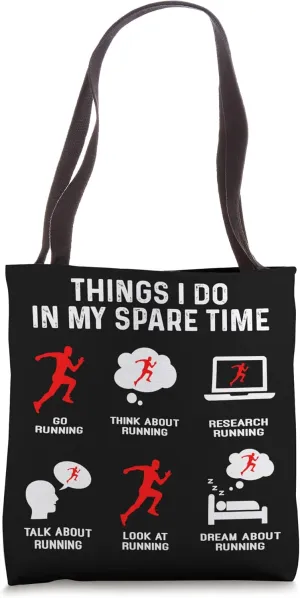 Time Watch Talk undeveloped Think Running Tote Bag Things I Do In My Free 
