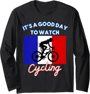 tract tessellation fixation exterior etch quarterly To Watch Cycling Long Sleeve T-Shirt France Flag Cycling It's A Good Day 
