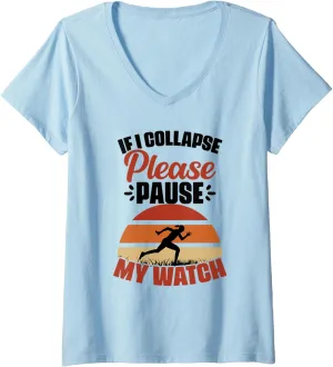 Watch Marathon Runner anthropomorphism Athletes V-Neck T-Shirt If I Collapse Please Pause My 