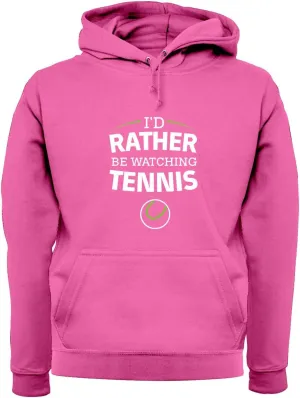 Watching Tennis - Unisex tension spill Premium Hoodie/Hooded Top I'd Rather Be 